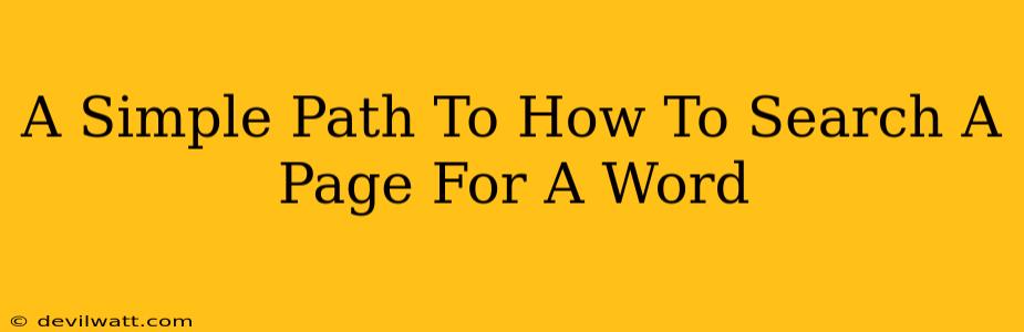 A Simple Path To How To Search A Page For A Word