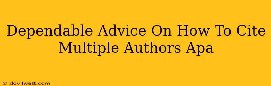 Dependable Advice On How To Cite Multiple Authors Apa