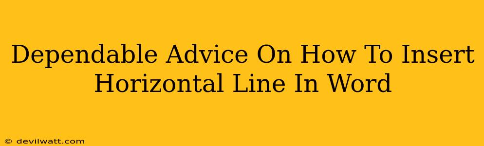 Dependable Advice On How To Insert Horizontal Line In Word
