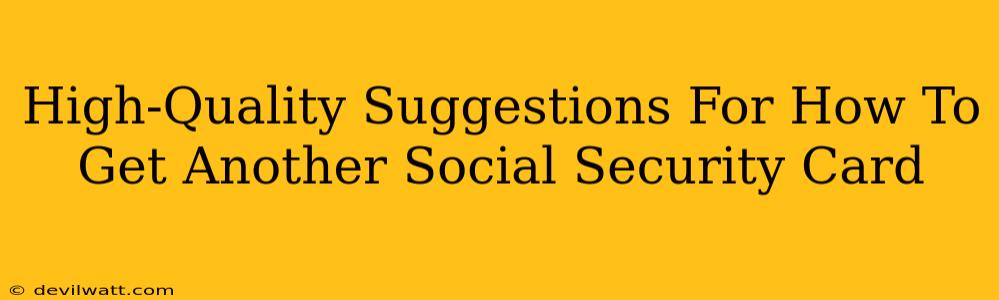 High-Quality Suggestions For How To Get Another Social Security Card