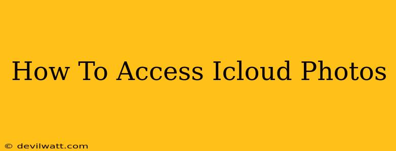 How To Access Icloud Photos