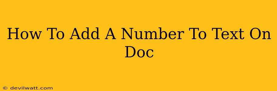 How To Add A Number To Text On Doc