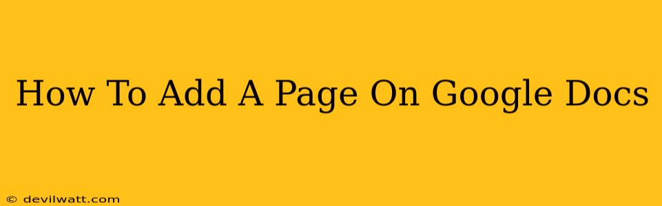 How To Add A Page On Google Docs