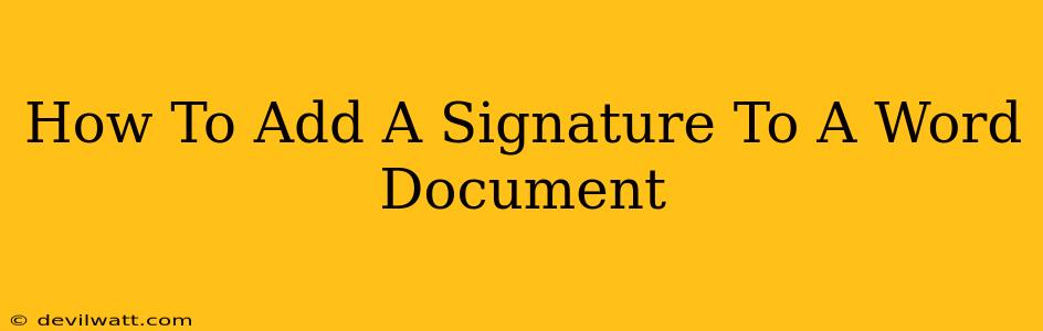 How To Add A Signature To A Word Document