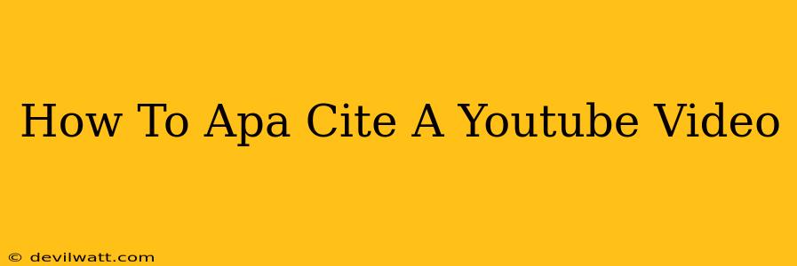 How To Apa Cite A Youtube Video