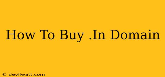 How To Buy .In Domain