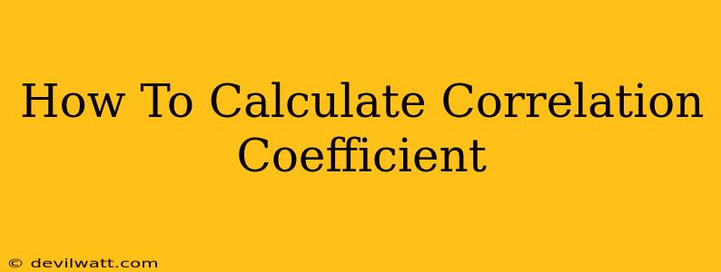 How To Calculate Correlation Coefficient