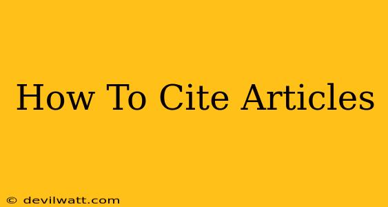 How To Cite Articles