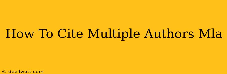 How To Cite Multiple Authors Mla