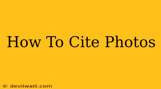 How To Cite Photos