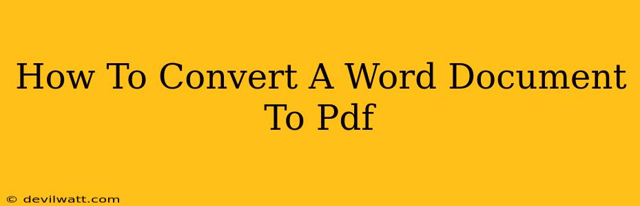 How To Convert A Word Document To Pdf