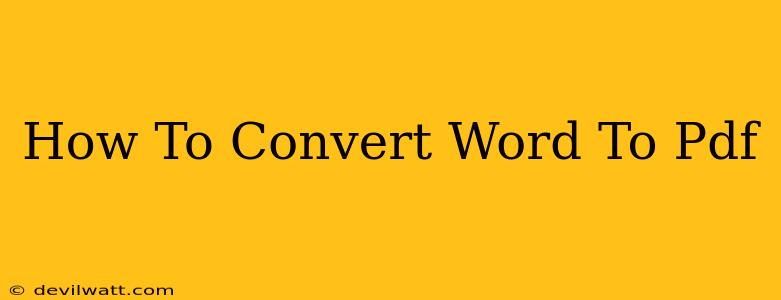 How To Convert Word To Pdf