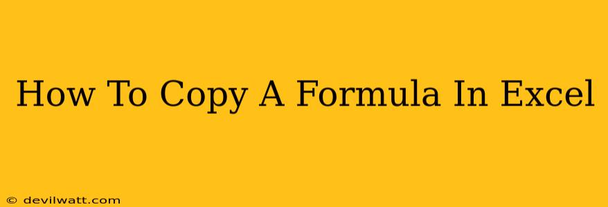 How To Copy A Formula In Excel