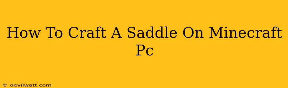 How To Craft A Saddle On Minecraft Pc