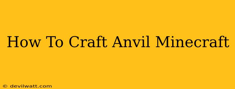 How To Craft Anvil Minecraft