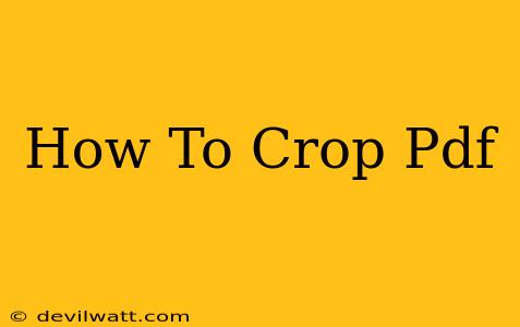 How To Crop Pdf