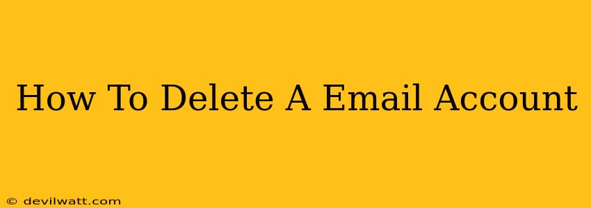 How To Delete A Email Account