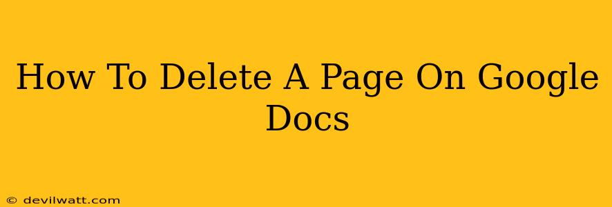 How To Delete A Page On Google Docs