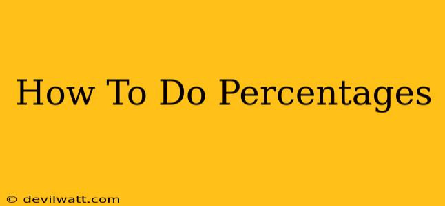 How To Do Percentages