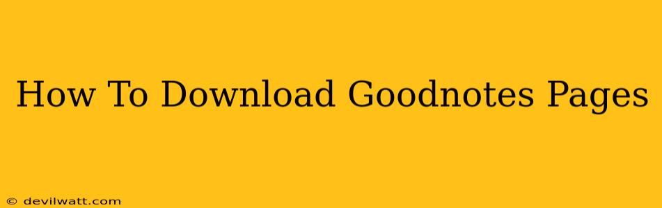 How To Download Goodnotes Pages