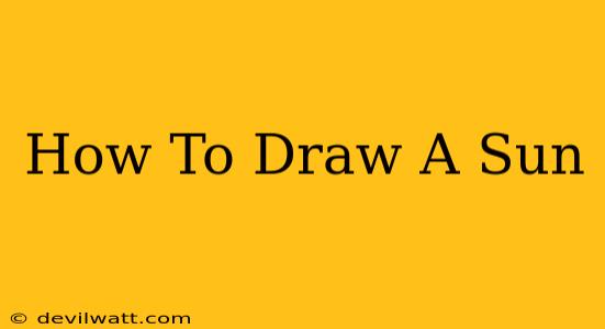 How To Draw A Sun