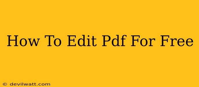 How To Edit Pdf For Free