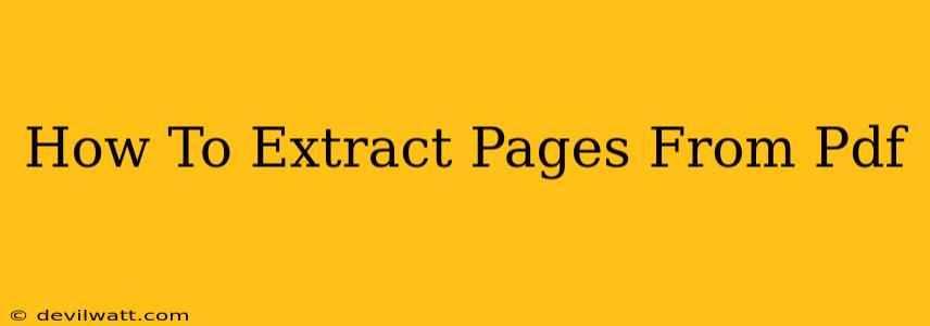 How To Extract Pages From Pdf