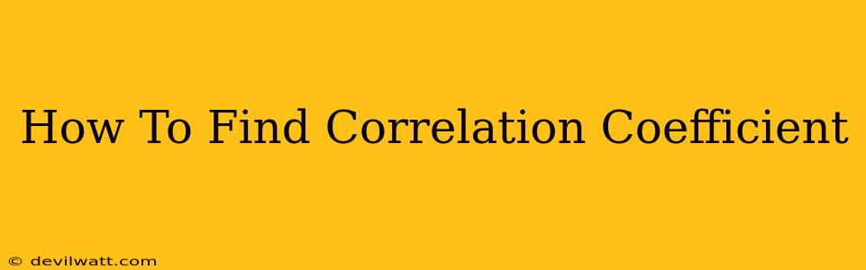 How To Find Correlation Coefficient