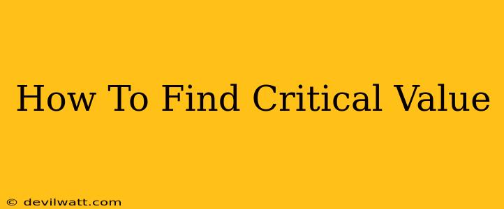 How To Find Critical Value