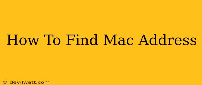 How To Find Mac Address