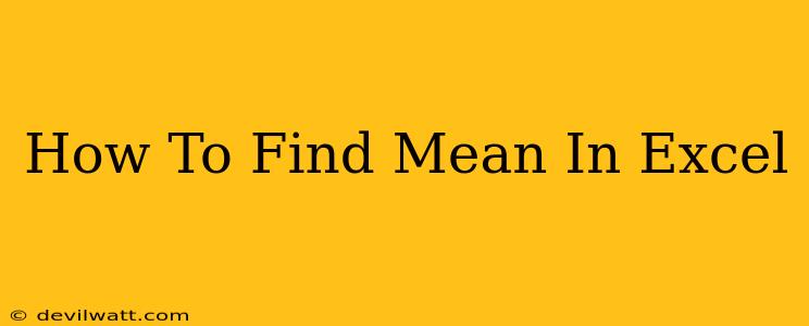 How To Find Mean In Excel