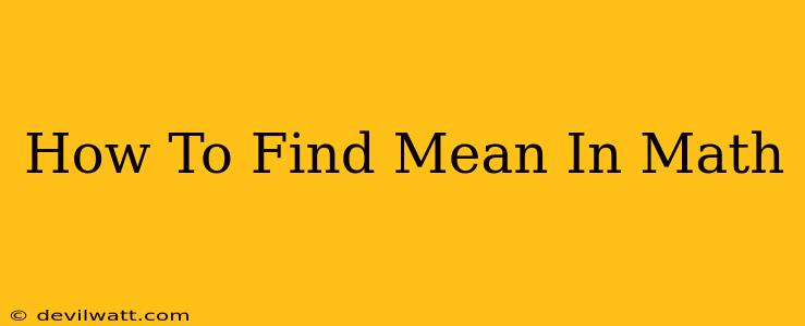 How To Find Mean In Math