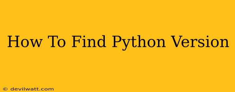 How To Find Python Version