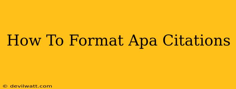 How To Format Apa Citations