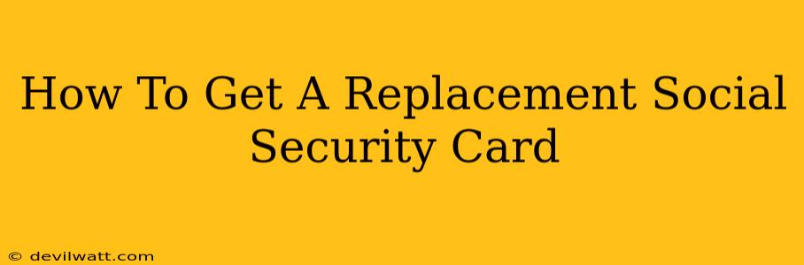 How To Get A Replacement Social Security Card