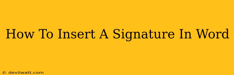 How To Insert A Signature In Word