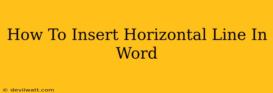 How To Insert Horizontal Line In Word