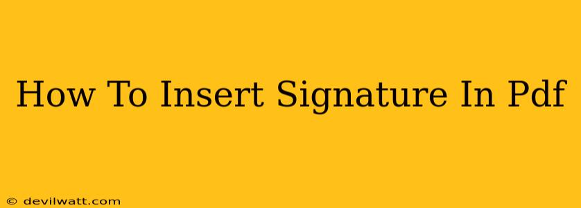 How To Insert Signature In Pdf