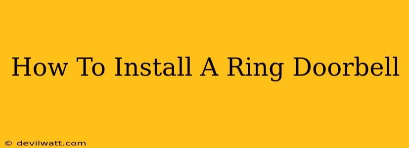 How To Install A Ring Doorbell