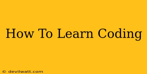 How To Learn Coding