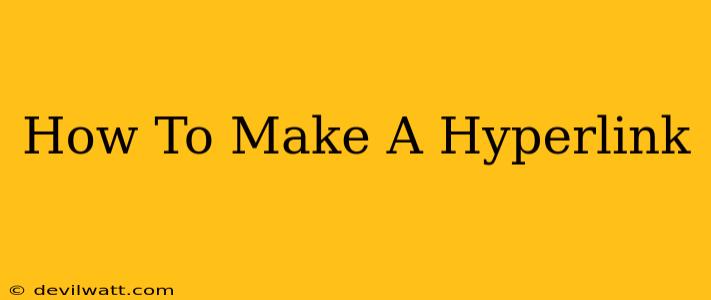 How To Make A Hyperlink