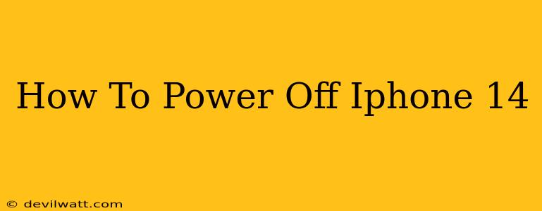 How To Power Off Iphone 14