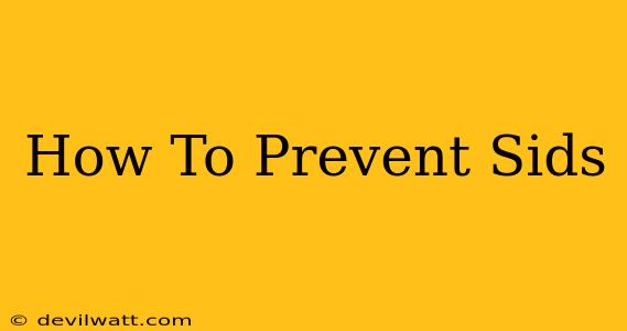 How To Prevent Sids