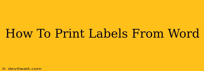 How To Print Labels From Word