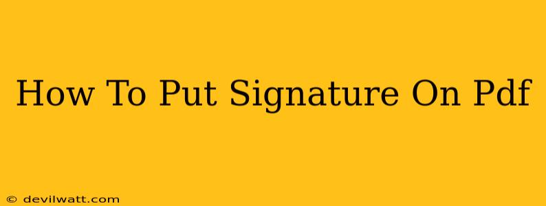 How To Put Signature On Pdf