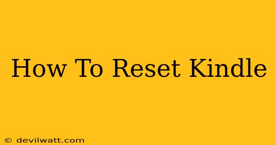 How To Reset Kindle