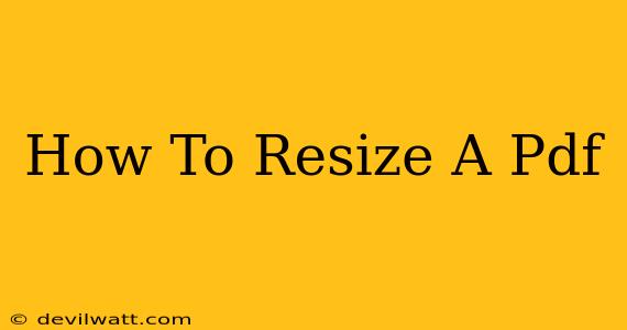 How To Resize A Pdf