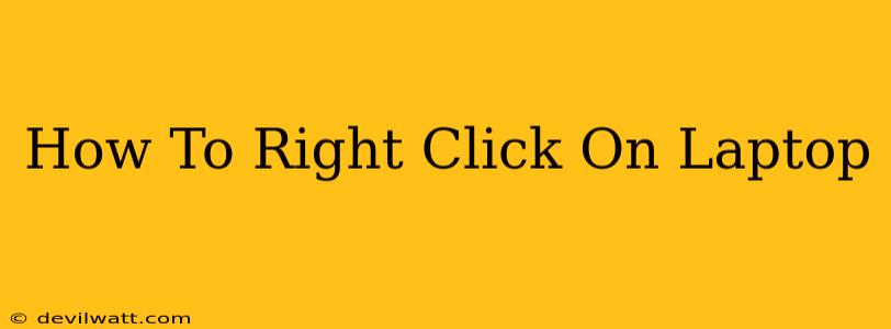 How To Right Click On Laptop