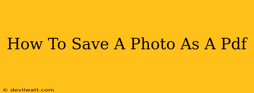 How To Save A Photo As A Pdf