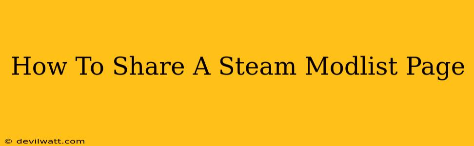 How To Share A Steam Modlist Page